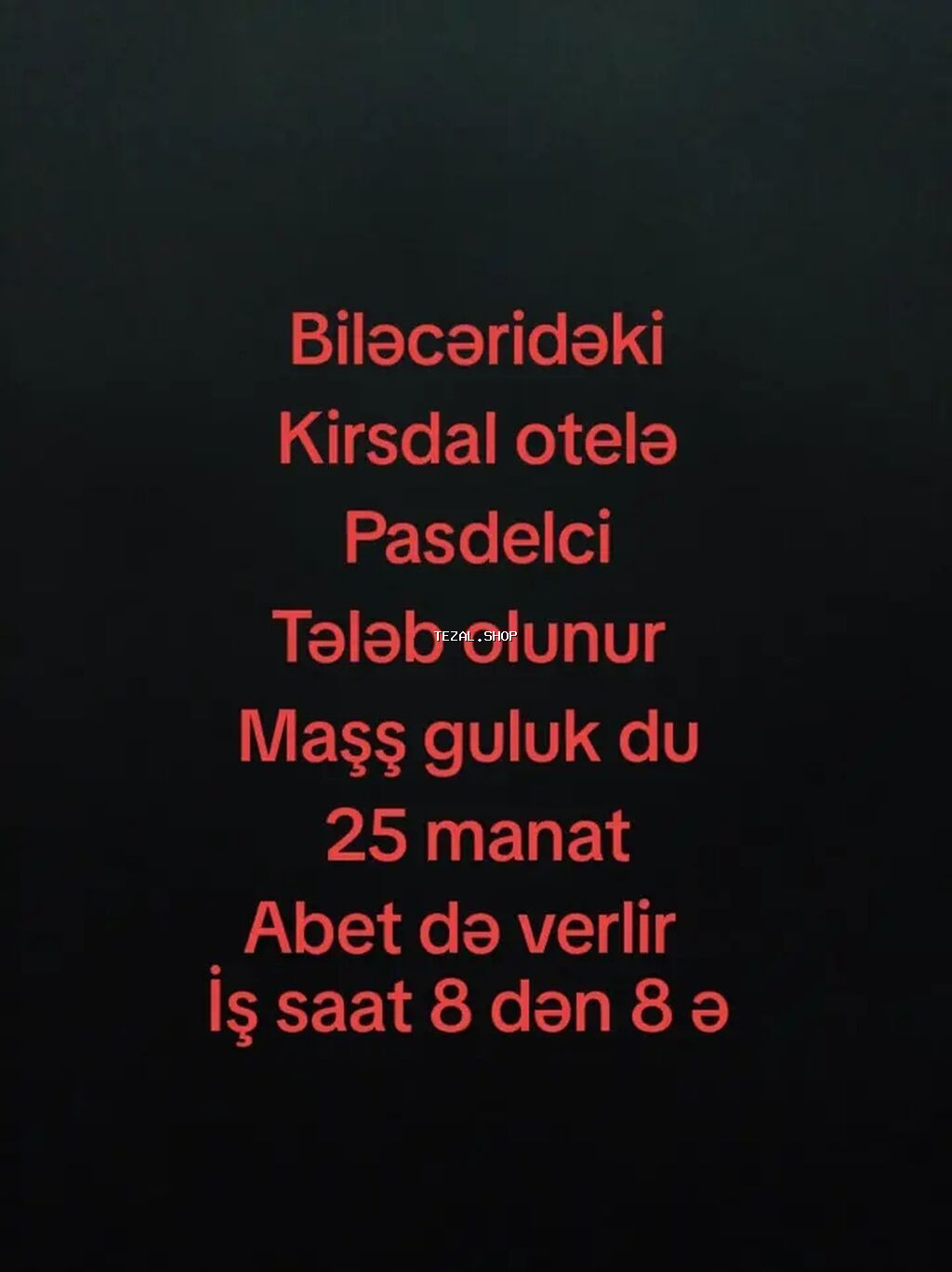 Xadimə tələb olunur, Gündəlik ödəniş