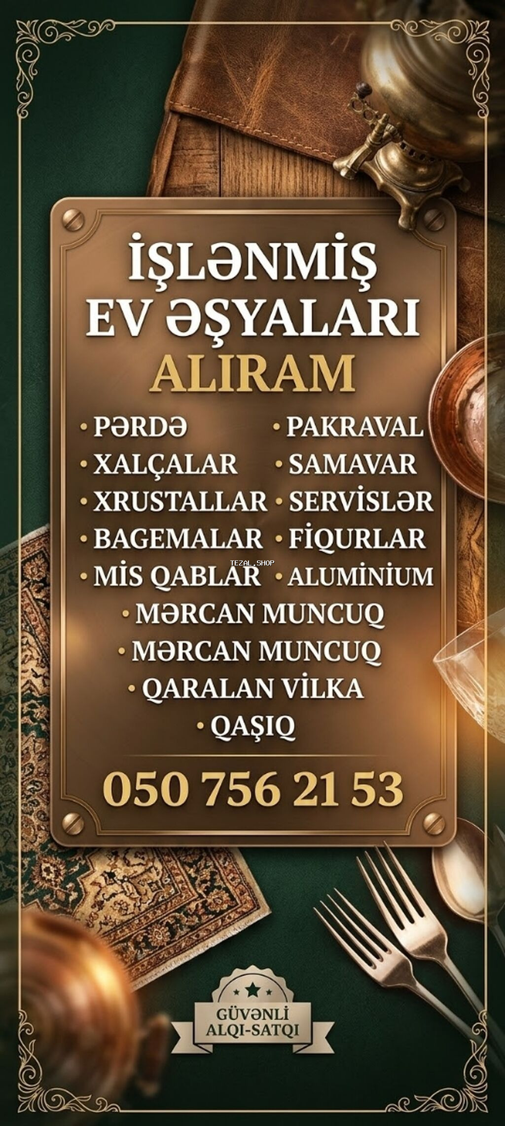 Xidmət: İstifadə olunmuş ev əşyalarının qəbulu Aşağıdakı