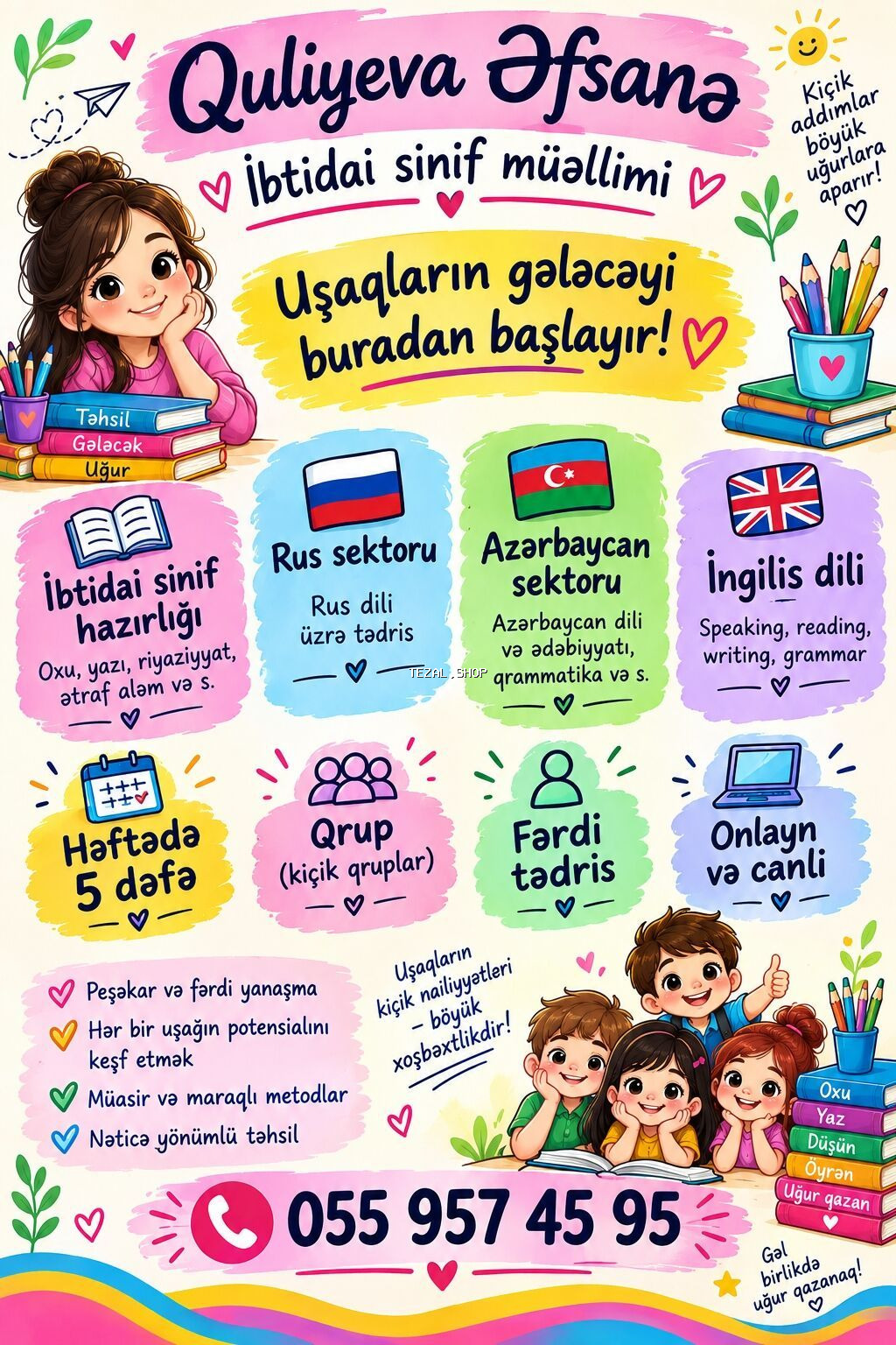 Məktəbəqədər və ibtidai sinif hazırlığı, Rus dili, Azərbaycan dili, Əyani, Fərdi, Qrup