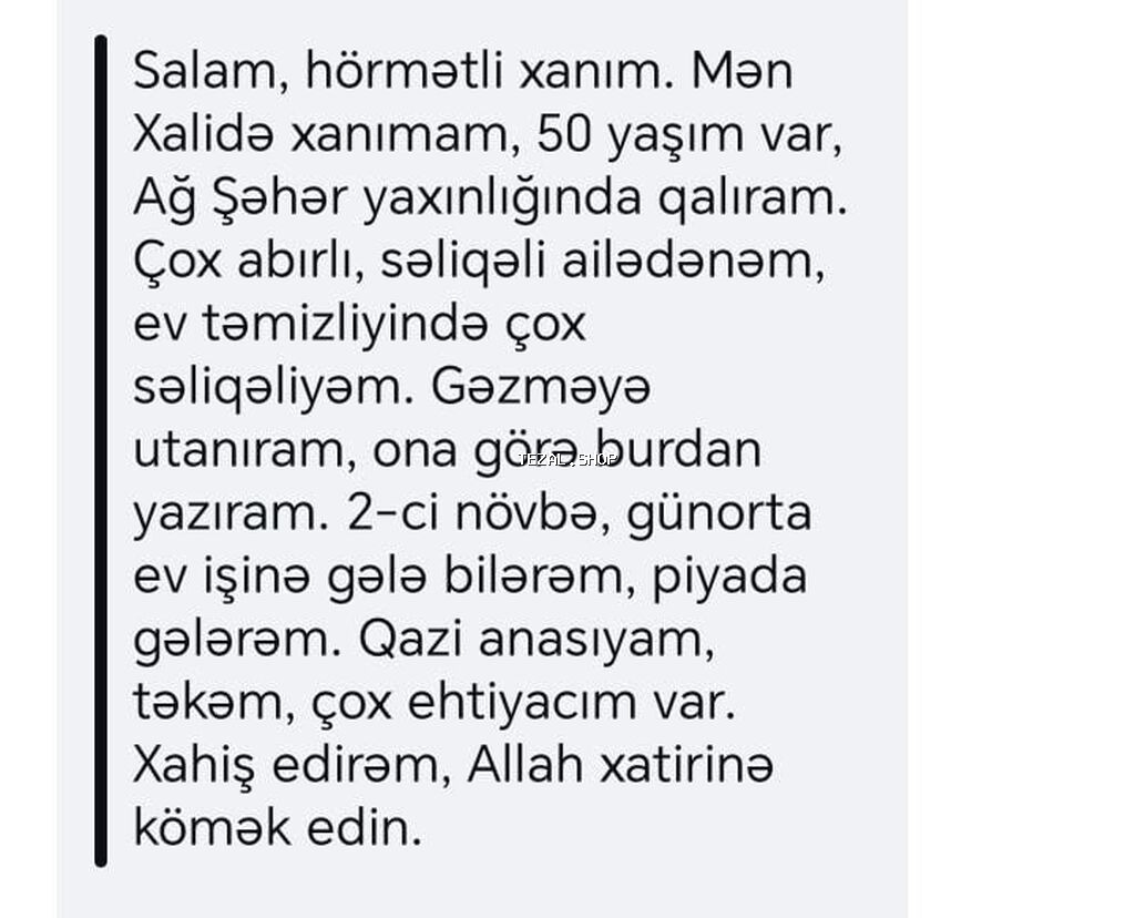 Xidmət: Ev təmizliyi və məişət işləri Təsvir: - Ağ Şəhərə yaxın