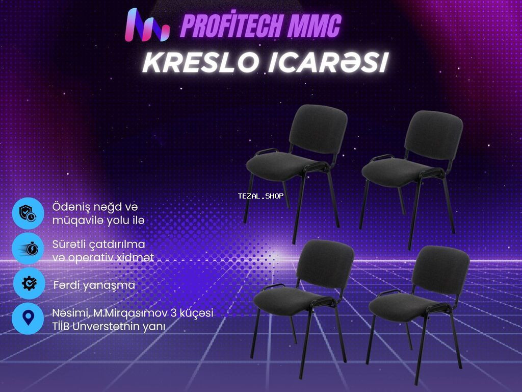 Kreslo İcarəsi 🔹 PROFITECH MMC təqdim edir 🔹 🪑 Ofis, tədbir, konfrans