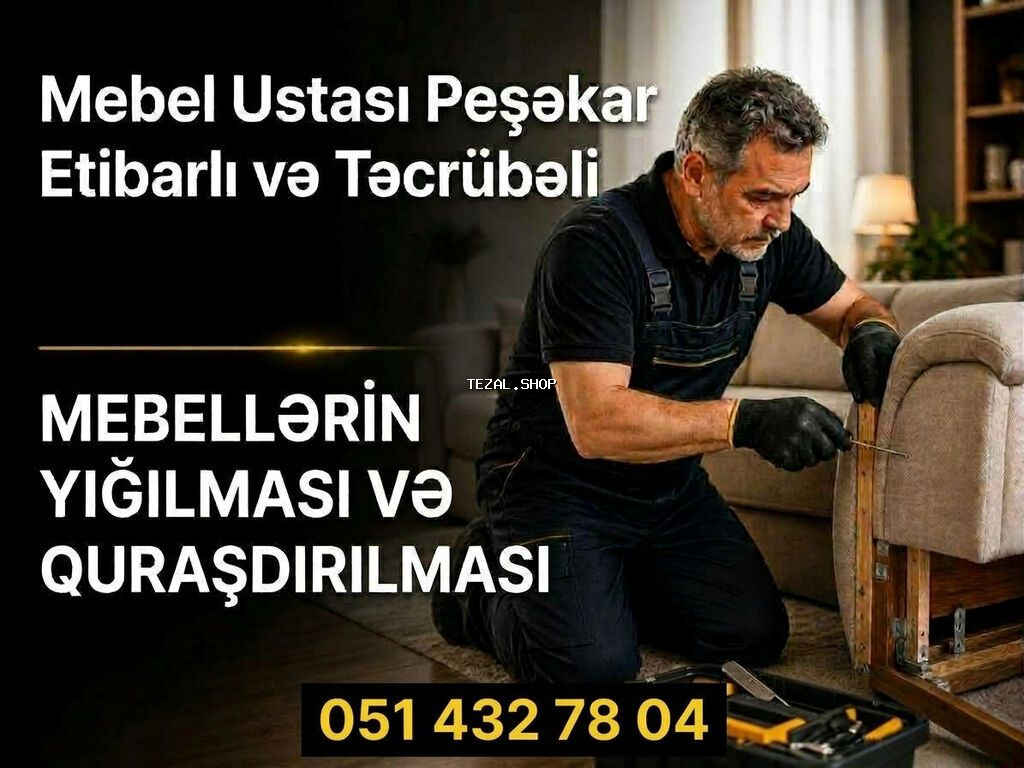 Mebel ustası - Təmir, Sökülmə və Yığılma Xidmətləri Etibarlı və