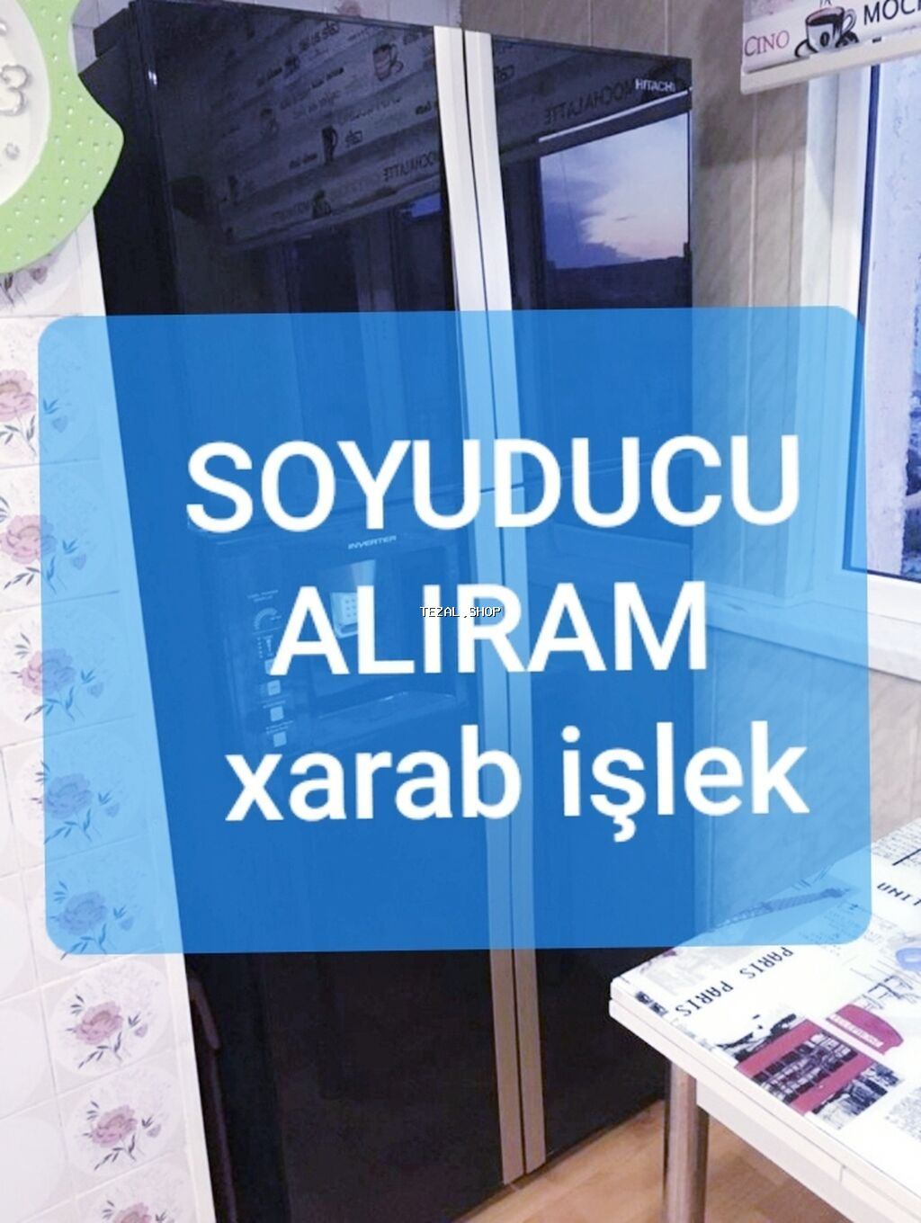 Aliram soyuducu olsun paltaryuyan olsun yaxsi qiymete aliq nomrede
