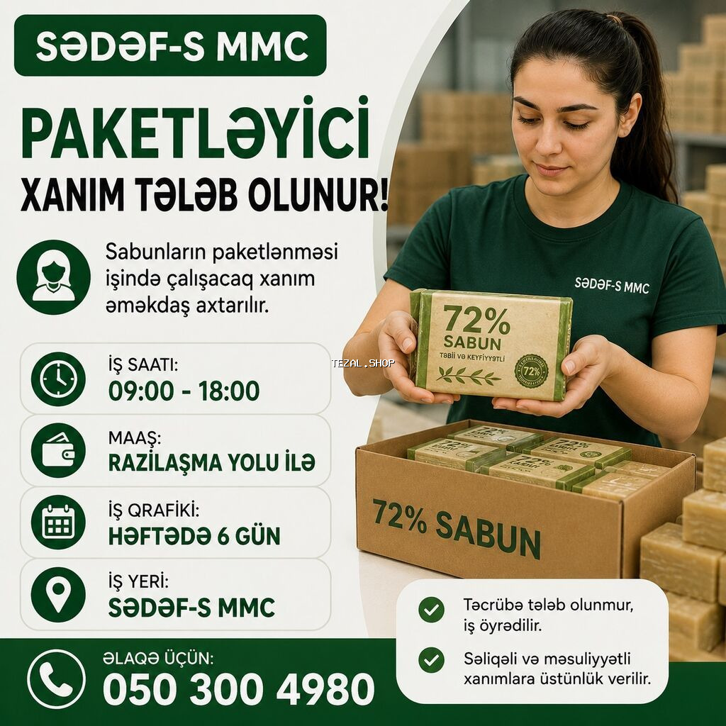 📢 SƏDƏF-S MMC PAKETLƏYİCİ XANIM AXTARIR 👩 Paketləmə işinə xanım tələb