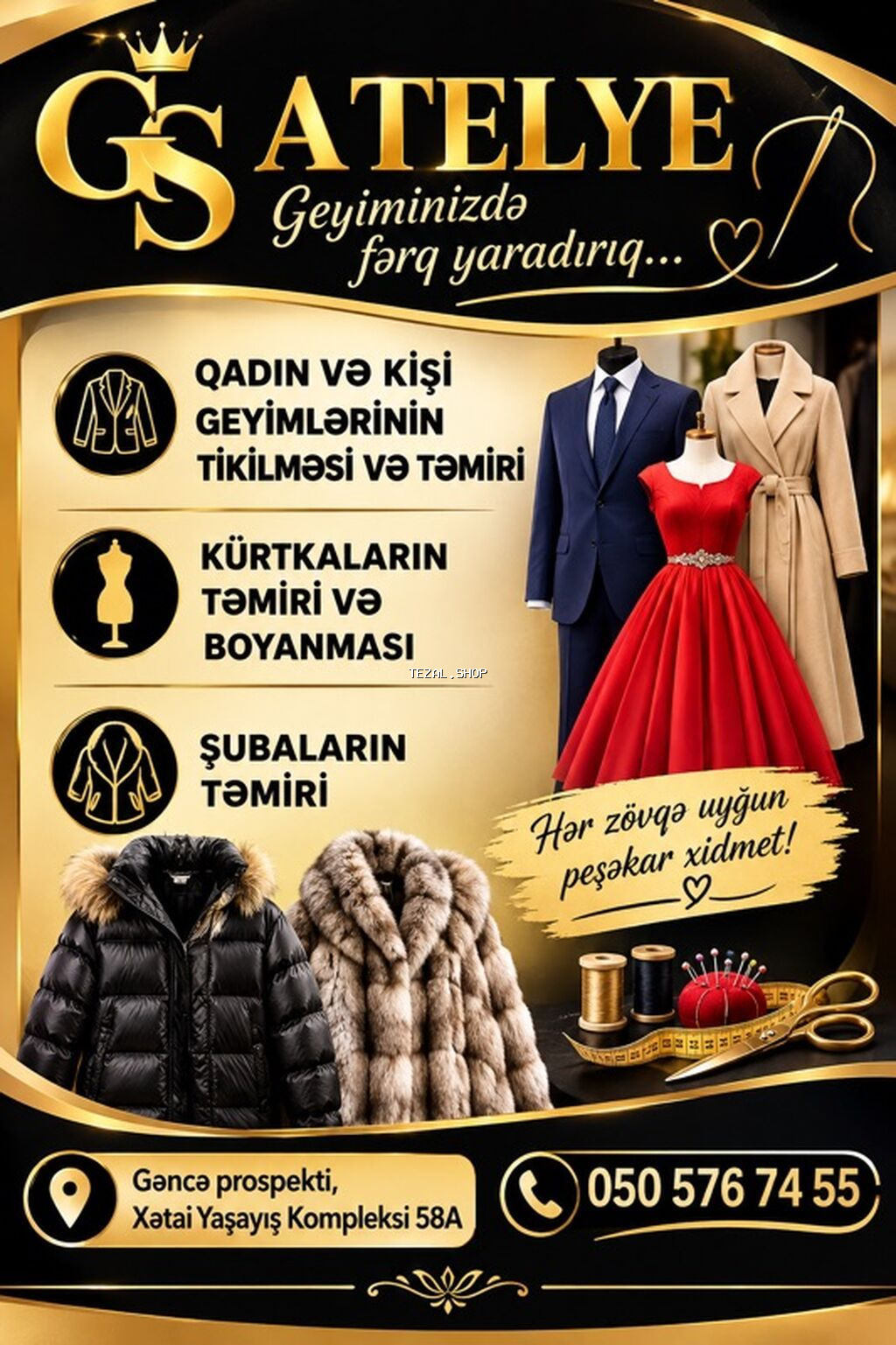 GS Atelye – “Geyiminizdə fərq yaradırıq” Təklif olunan xidmətlər: -