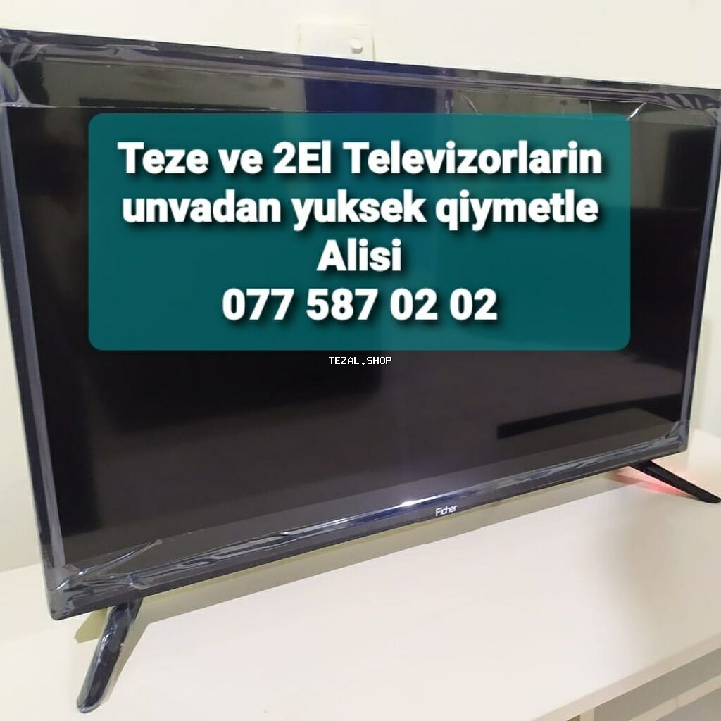 Unvandan en yuksek qiymetele Teze veya ikinci El Televizorlari Aliriq