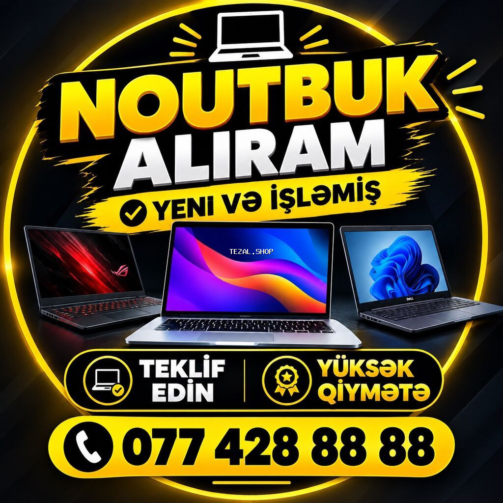 YÜKSƏK QİYMƏTƏ YENİ VƏ İŞLƏMİŞ ALIŞI NOUTBUK, PS5, MACBOOK ALIRAM